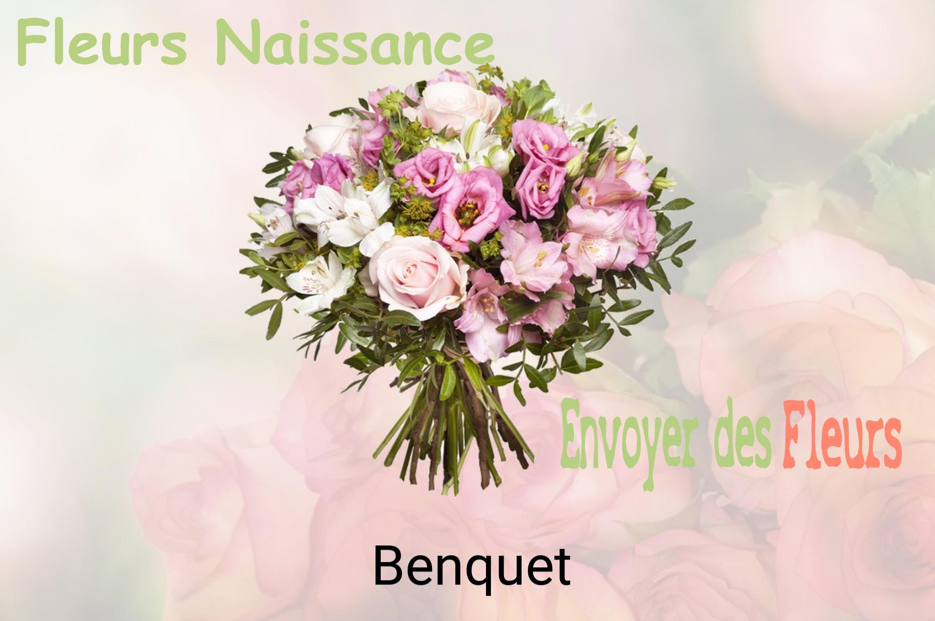 Bouquet de fleurs de naissance livré à Benquet